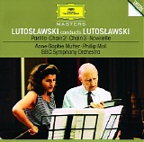 Anne-Sophie Mutter, BBC Symphony Orchestra & Witold Lutoslawski - Lutoslawski: Partita, Chain 2 & 3, Novelette