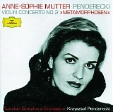 Anne-Sophie Mutter, Krzysztof Penderecki & London Symphony Orchestra - Penderecki: Metamorphosen