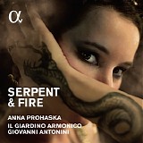Anna Prohaska, Il Giardino Armonico & Giovanni Antonini - Serpent & Fire: Arias for Dido & Cleopatra