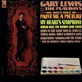 Gary Lewis and The Playboys - (You Don't Have To) Paint Me A Picture