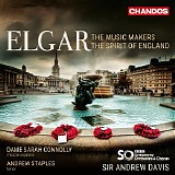 BBC Symphony Chorus, The BBC Symphony Orchestra & Sir Andrew Davis - Elgar: The Music Makers, Op. 69 - The Spirit of England, Op. 80