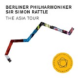 Berlin Philharmonic & Sir Simon Rattle - The Asia Tour
