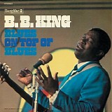 B.B. King - Blues On Top of Blues
