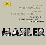Berlin Philharmonic, Claudio Abbado & RenÃ©e Fleming - Mahler: Symphonie No. 4 - Berg: 7 frÃ¼he Lieder
