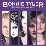 Bonnie Tyler - Remixes & Rarities