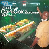 Carl Cox - Mixed Live - 2nd Session