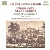Capella Istropolitana & Jaroslav Krcek - Manfredini: Concerti Grossi Op. 3, Nos. 1-12