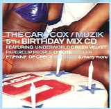Carl Cox - Muzik 5th Birthday Mix CD