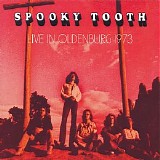 Spooky Tooth - Live In Oldenburg