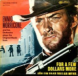 The Ennio Morricone Orchestra - For A Few Dollars More (FÃ¼r Ein Paar Dollar Mehr) / A Fistful Of Dollars (FÃ¼r Eine Handvoll Dollar)