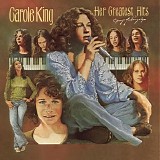 Carole King - Her Greatest Hits (Songs of Long Ago)