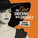 Caro Emerald - The Shocking Miss Emerald Acoustic Sessions - EP