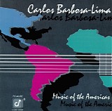 Carlos Barbosa-Lima - Music of the Americas