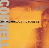 Chris Cornell - Can't Change Me