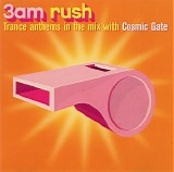 Cosmic Gate - 3AM Rush
