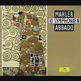 Claudio Abbado - Mahler: 10 Symphonies