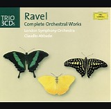 Claudio Abbado & London Symphony Orchestra - Ravel: Complete Orchestral Works