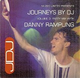 Danny Rampling - Journeys By DJ Volume 3: Party Mix With Danny Rampling