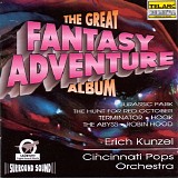 Cincinnati Pops Orchestra & Erich Kunzel - The Great Fantasy Adventure Album