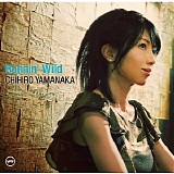 Chihiro Yamanaka - Runnin' Wild