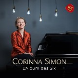 Corinna Simon - L'Album des Six - Music by French Avant-Garde Composers of Early 20th Century