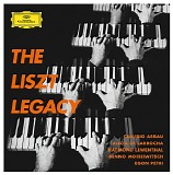 Claudio Arrau, Alicia de Larrocha, Raymond Lewenthal, Benno Moiseiwitsch & Egon  - The Liszt Legacy