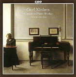 Christina BjÃ¸rkÃ¸e - Nielsen, C.: Piano Music (Complete)