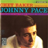 Chet Baker - Chet Baker Introduces Johnny Pace