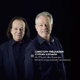 Christoph PrÃ©gardien & Cyprien Katsaris - Auf FlÃ¼geln Des Gesanges - Romantic Songs and Transcriptions