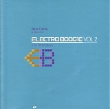 Dave Clarke - Dave Clarke Presents: Electro Boogie, Volume 2: The Throwdown