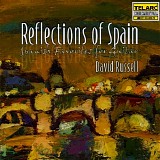 David Russell - Reflections of Spain - Spanish Guitar Favorites