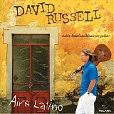 David Russell - Aire Latino - Latin American Music for Guitar