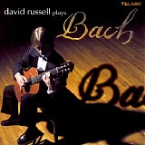 David Russell - David Russell Plays Bach