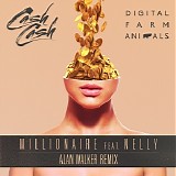 Digital Farm Animals & Cash Cash - Millionaire (feat. Nelly) [Alan Walker Remix] - Single
