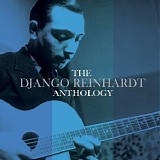 Django Reinhardt - The Anthology