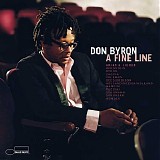 Don Byron - A Fine Line