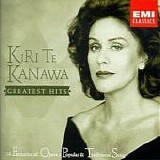 Kiri Te Kanawa - Greatest Hits : 14 Favorites Of Opera, Popular & Traditional Song