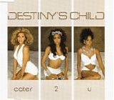Destiny's Child - Cater 2 U  [Australia]