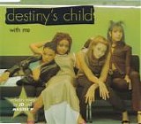 Destiny's Child - With Me  [UK]