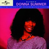 Donna Summer - The Universal Masters Collection: Classic Donna Summer