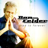 Don Felder - Road to Forever