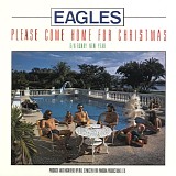 Eagles - Please Come Home for Christmas / Funky New Year - Single