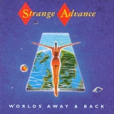Strange Advance - Worlds Away & Back