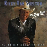 Ricky Van Shelton - His Very Best