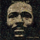 Various artists - Marvin Is 60 - A Tribute Album
