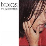 Texas - The Greatest Hits (Special Edition)