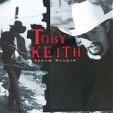 Toby Keith - Dream Walkin
