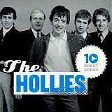 The Hollies - 10 Great Songs
