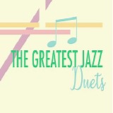 Various artists - The Greatest Jazz Duets