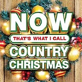 Various artists - NOW That's What I Call Country Christmas